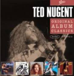 Ted Nugent : Original Album Classics